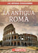 La Antigua Roma (Ancient Rome) by Daniel R. Faust, Alberto Jiménez