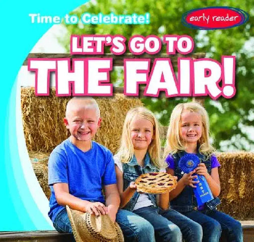 Let's Go to the Fair! by Benjamin Proudfit