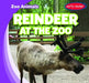 Reindeer at the Zoo by Seth Lynch