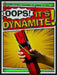 Oops! It's Dynamite! by Melissa Raé Shofner