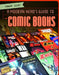 A Modern Nerd's Guide to Comic Books by Nicole Horning