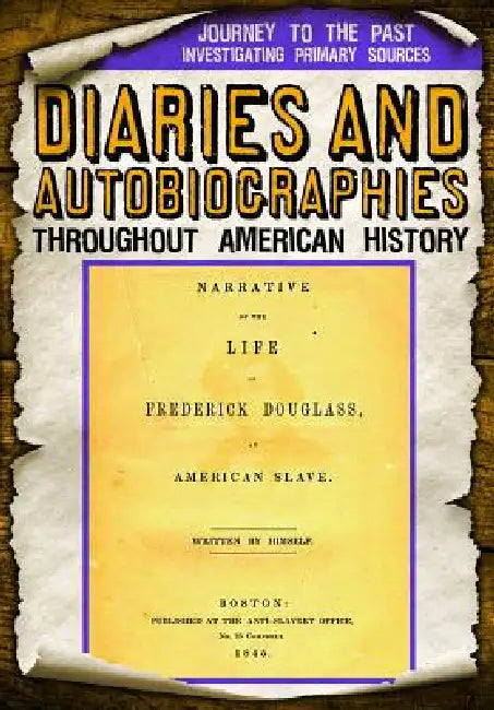 Diaries and Autobiographies Throughout American History by Abby Badach Doyle