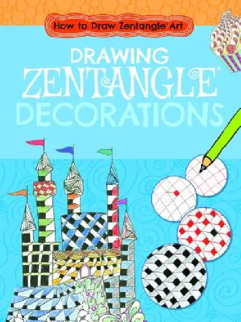 Drawing Zentangle(r) Decorations by Jane Marbaix