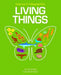 Living Things by Jon Richards, Ed Simkins