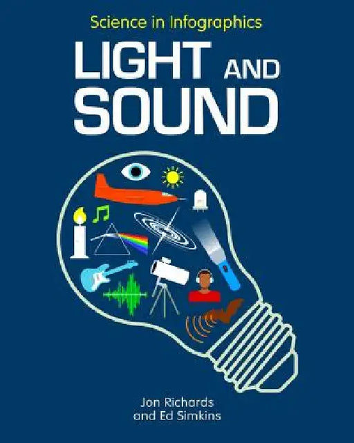 Light and Sound by Jon Richards, Ed Simkins