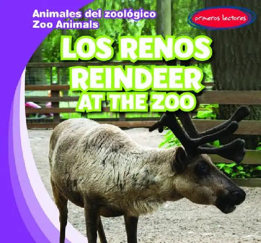 Los Renos / Reindeer at the Zoo by Seth Lynch, Esther Ortiz