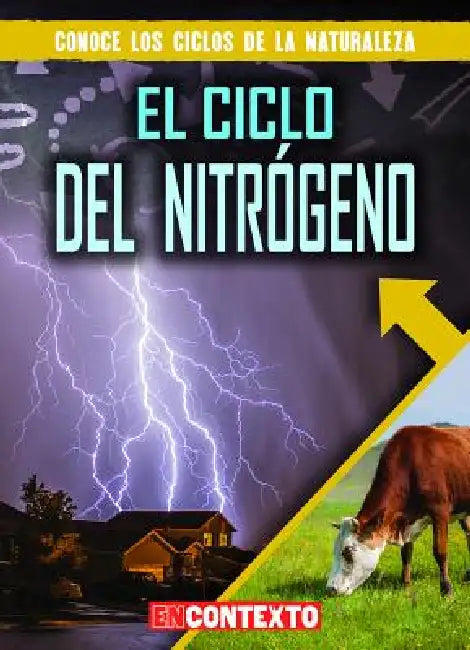 El Ciclo del Nitrógeno (the Nitrogen Cycle) by Santana Hunt, Alberto Jiménez