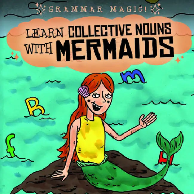 Learn Collective Nouns with Mermaids by Emily Mahoney