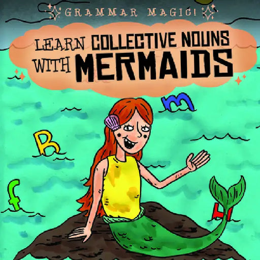 Learn Collective Nouns with Mermaids by Emily Mahoney