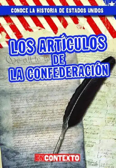 Los Artículos de la Confederación (the Articles of Confederation) by Bray Jacobson