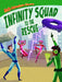 Infinity Squad to the Rescue by William C. Potter, Rayanne Vieira