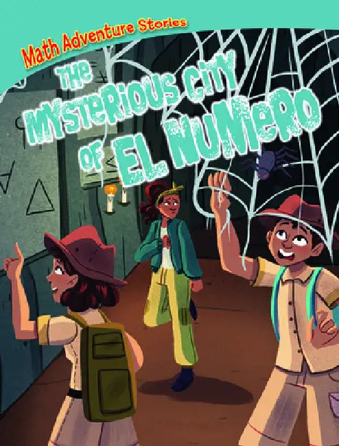 The Mysterious City of El Numero by William C. Potter, Rayanne Vieira