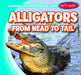 Alligators from Head to Tail by Emmett Martin