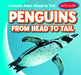 Penguins from Head to Tail by Emmett Martin