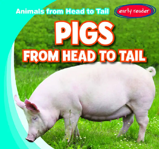 Pigs from Head to Tail by Emmett Martin