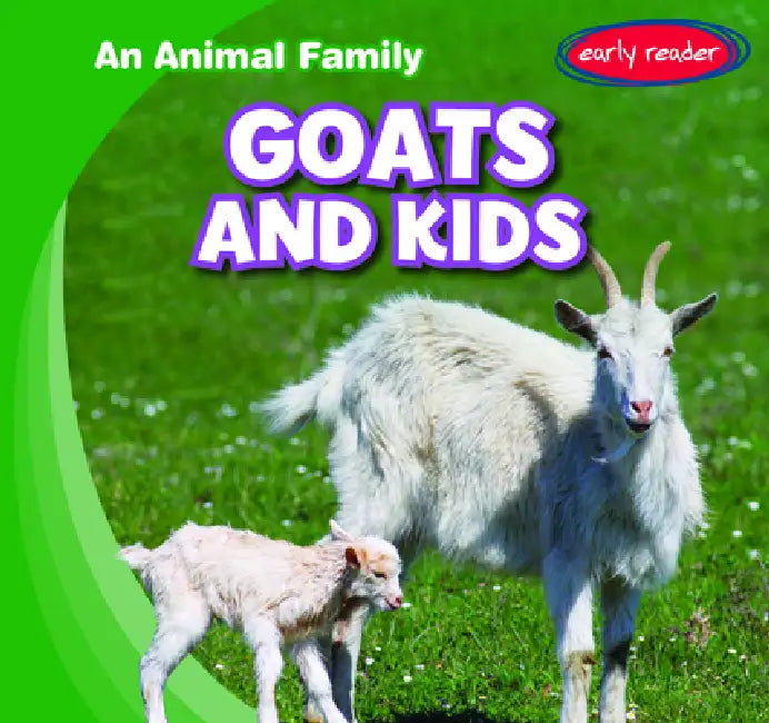 Goats and Kids by Natalie K. Humphrey