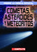 Cometas, Asteroides Y Meteoritos (Comets, Asteroids, and Meteoroids) by Bert Wilberforce