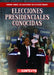 Elecciones Presidenciales Conocidas (Famous Presidential Elections) by Kathryn Wesgate