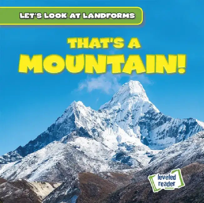 That's a Mountain! by Dwayne Hicks