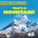That's a Mountain! by Dwayne Hicks