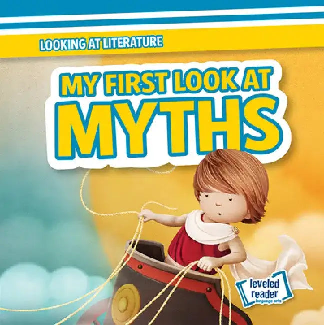 My First Look at Myths by Rosie Banks