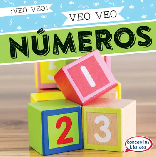 Veo Veo Números (I Spy Numbers) by Marie Roesser