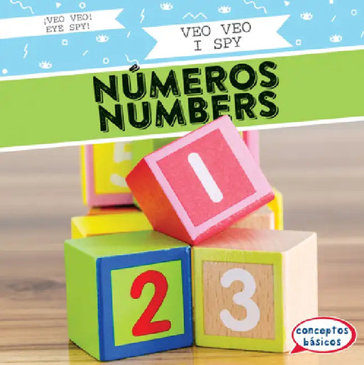 Veo Veo Números / I Spy Numbers by Marie Roesser