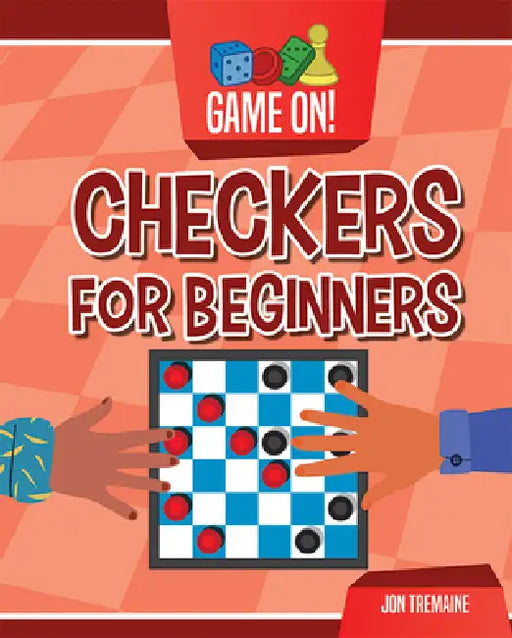 Checkers for Beginners by Jon Tremaine
