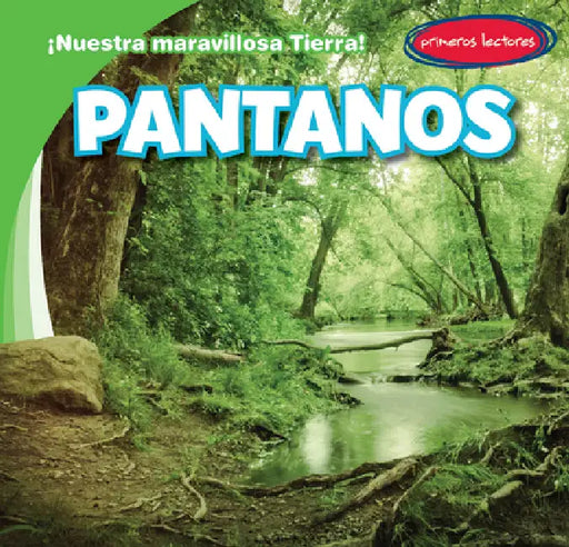 Pantanos (Swamps) by Tanner Billings, Diana Osorio