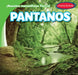 Pantanos (Swamps) by Tanner Billings, Diana Osorio