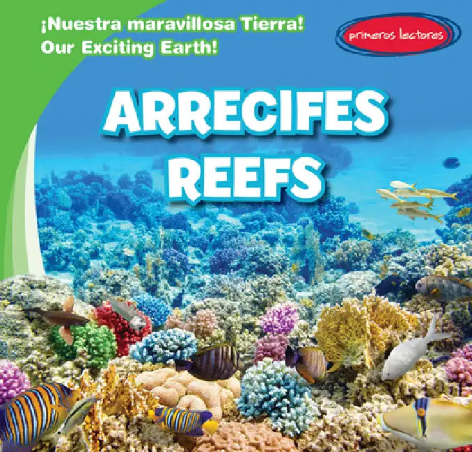 Arrecifes / Reefs by Tanner Billings, Diana Osorio