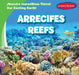 Arrecifes / Reefs by Tanner Billings, Diana Osorio