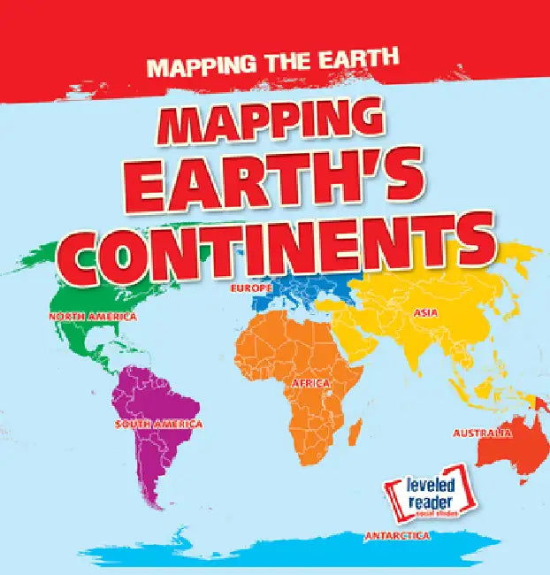 Mapping Earth's Continents by Dwayne Hicks