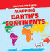 Mapping Earth's Continents by Dwayne Hicks