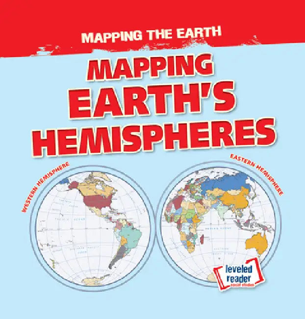 Mapping Earth's Hemispheres by Dwayne Hicks
