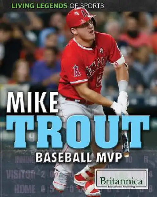 Mike Trout: Baseball MVP by Marty Gitlin