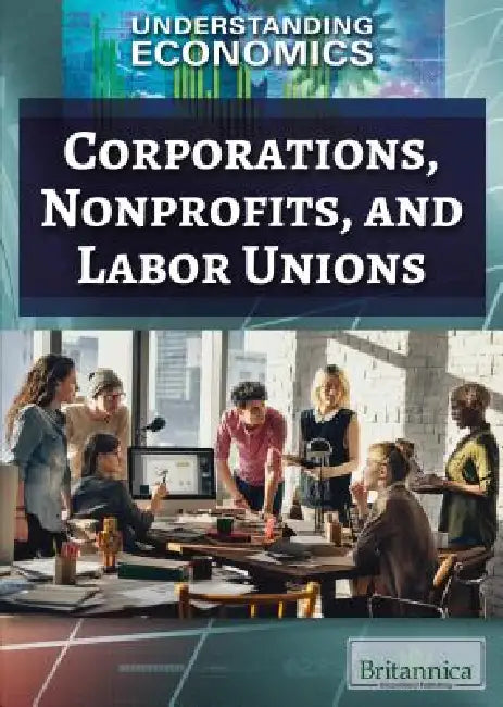 Corporations, Nonprofits, and Labor Unions by Christine Honders