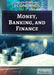 Money, Banking, and Finance by Jeanne Nagle