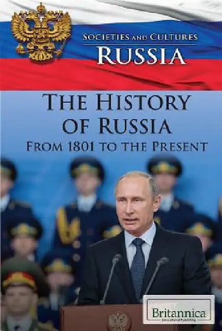 The History of Russia from 1801 to the Present by Rosina Beckman