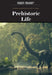 Prehistoric Life by Scientific American Editors
