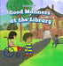 Good Manners at the Library by Gloria Santos