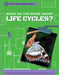 What Do You Know about Life Cycles? by Anna Claybourne