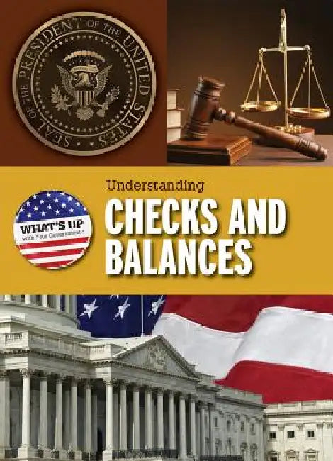 Understanding Checks and Balances by Amie Jane Leavitt