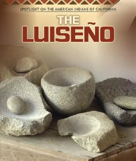 The Luiseño by Nora Ellison