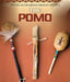 The Pomo by Nia Kennedy