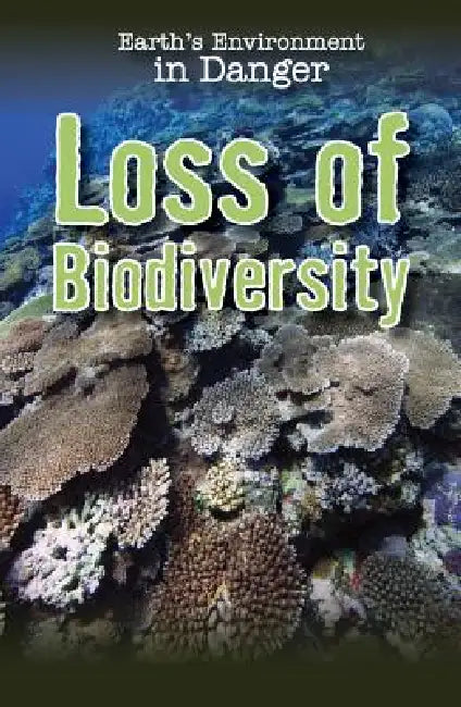 Loss of Biodiversity by Rachael Hames