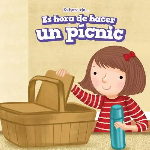 Es Hora de Hacer Un Pícnic (It's Time for a Picnic) by Richard Moore, Charlotte Bockman