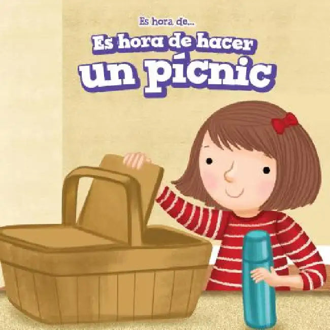 Es Hora de Hacer Un Pícnic (It's Time for a Picnic) by Richard Moore, Charlotte Bockman