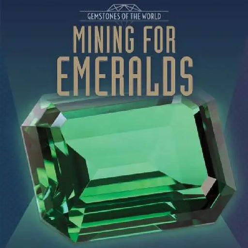 Mining for Emeralds by Elizabeth Krajnik