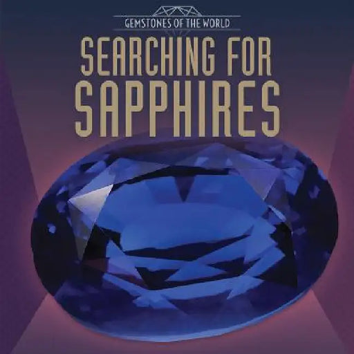 Searching for Sapphires by Tanya Dellaccio